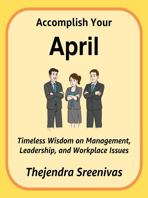 Title details for Accomplish Your April by Thejendra Sreenivas - Available